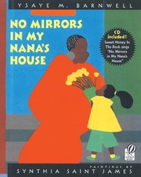 bokomslag No Mirrors in My Nana's House [With CD (Audio)]