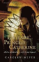 bokomslag Patience, Princess Catherine: A Young Royals Book