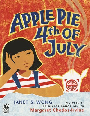 Janet S. Wong, Janet S Wong - Apple Pie Fourth of July, Häftad