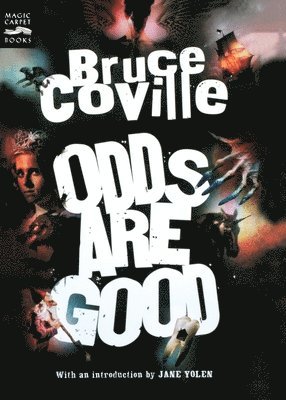 Bruce Colville - Odds are Good, Häftad