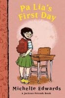 bokomslag Pa Lia's First Day: A Jackson Friends Book