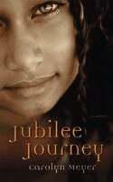Carolyn Meyer - Jubilee Journey, Häftad