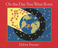 bokomslag On the Day You Were Born Board Book