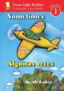 Keith Baker - Sometimes/Algunas Veces: Bilingual English-Spanish, Häftad