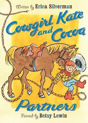 Erica Silverman - Cowgirl Kate and Cocoa: Partners, Häftad