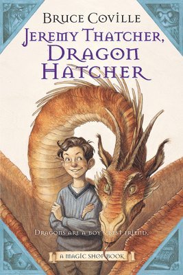 Bruce Coville - Jeremy Thatcher, Dragon Hatcher: A Magic Shop Book, Häftad