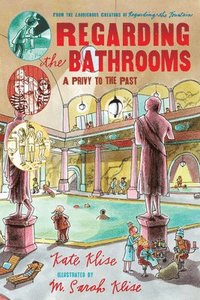bokomslag Regarding the Bathrooms