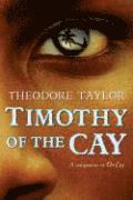 Theodore Taylor - Timothy of the Cay, Häftad