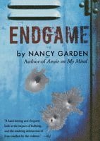 Nancy Garden - Endgame, Häftad