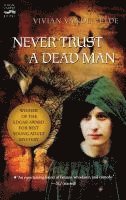 bokomslag Never Trust a Dead Man
