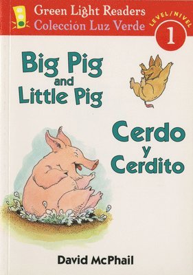 bokomslag Big Pig and Little Pig/Cerdo Y Cerdito
