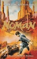 William Nicholson - Noman: Book Three of the Noble Warriors, Häftad