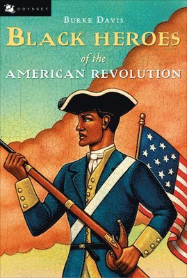 Burke Davis - The Black Heroes of the American Revolution, Häftad