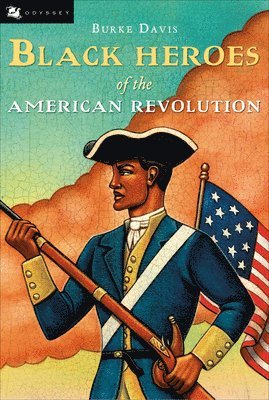 Black Heroes of the American Revolution 1