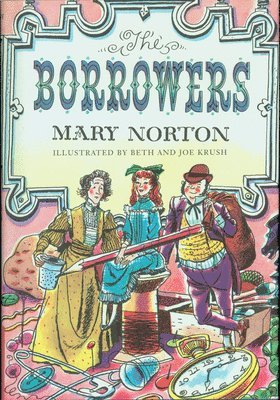 Mary Norton - The Borrowers, Inbunden
