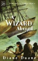 bokomslag A Wizard Abroad: The Fourth Book in the Young Wizards Series