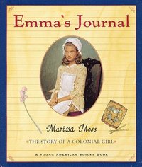 bokomslag Emma's Journal: The Story of a Colonial Girl