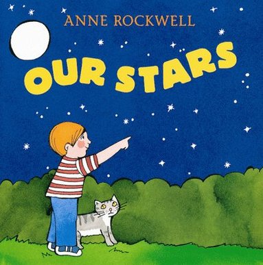 Anne Rockwell - Our Stars, Häftad