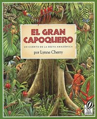 bokomslag El Gran Capoquero: Un Cuento de la Selva Amazónica, the Great Kapok Tree (Spanish Edition)