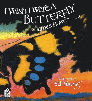 bokomslag I Wish I Were A Butterfly