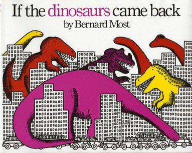 bokomslag If the Dinosaurs Came Back