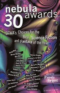 bokomslag Nebula Awards: No 30 Sfwa's Choices for the Best Science Fiction and Fantasy