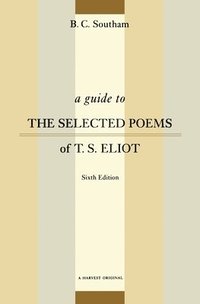 bokomslag A Guide to the Selected Poems of T.S. Eliot