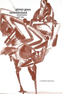 bokomslag Novemberland: Selected Poems 1956-1993