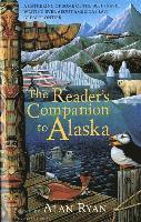 bokomslag The Reader's Companion to Alaska