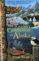 The Reader's Companion to Alaska 1