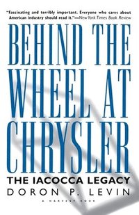 bokomslag Behind the Wheel at Chrysler