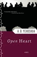 Abraham B. Yehoshua - Open Heart, Häftad