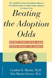 bokomslag Beating the Adoption Odds: Revised and Updated