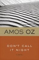 Amos Oz, Oz - Don't Call It Night, Häftad