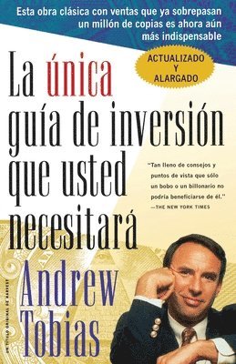 La Única Guía de Inversión Que Usted Necesitará: Spanish Edition 1