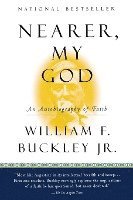 bokomslag Nearer, My God: An Autobiography of Faith