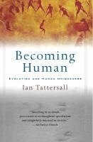 bokomslag Becoming Human: Evolution and Human Uniqueness