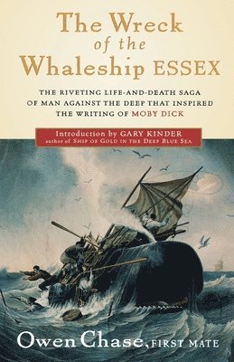 Owen Chase, Andre Bernard - Wreck of the Whaleship "Essex", Häftad