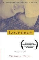 Victoria Redel - Loverboy, Häftad