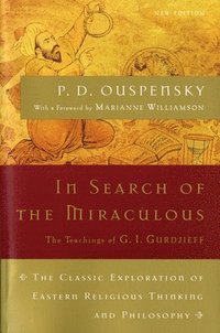 bokomslag In Search of the Miraculous