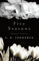 Abraham B. Yehoshua, Hillel Halkin - Five Seasons, Häftad