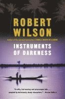 Robert Wilson - Instruments of Darkness, Häftad