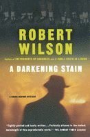 Robert Wilson - A Darkening Stain, Häftad