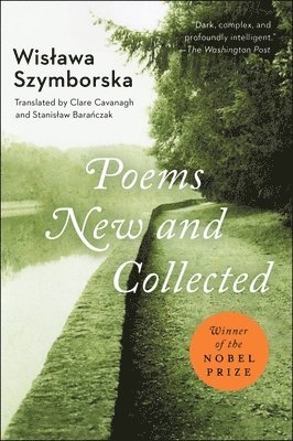 Wislawa Szymborska - Poems New and Collected: 1957-1997, Häftad