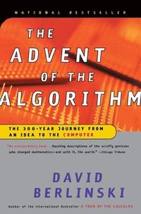 bokomslag The Advent of the Algorithm: The 300-Year Journey from an Idea to the Computer