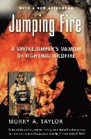 bokomslag Jumping Fire: A Smokejumper's Memoir of Fighting Wildfire
