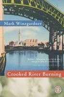 Crooked River Burning