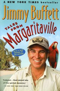 bokomslag Tales from Margaritaville: A Collection