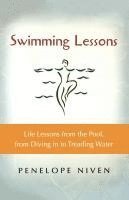 bokomslag Swimming Lessons: Life Lessons from the Pool, from Diving in to Treading Water