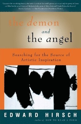 Edward Hirsch - Demon and the Angel, Häftad